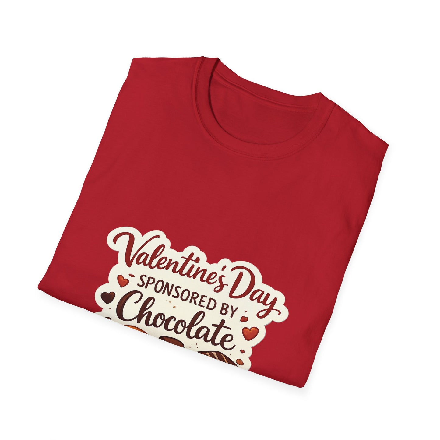 Valentine's Day Sponsored by Chocolate T-Shirt | Chocolate Theme, Valentine Tee