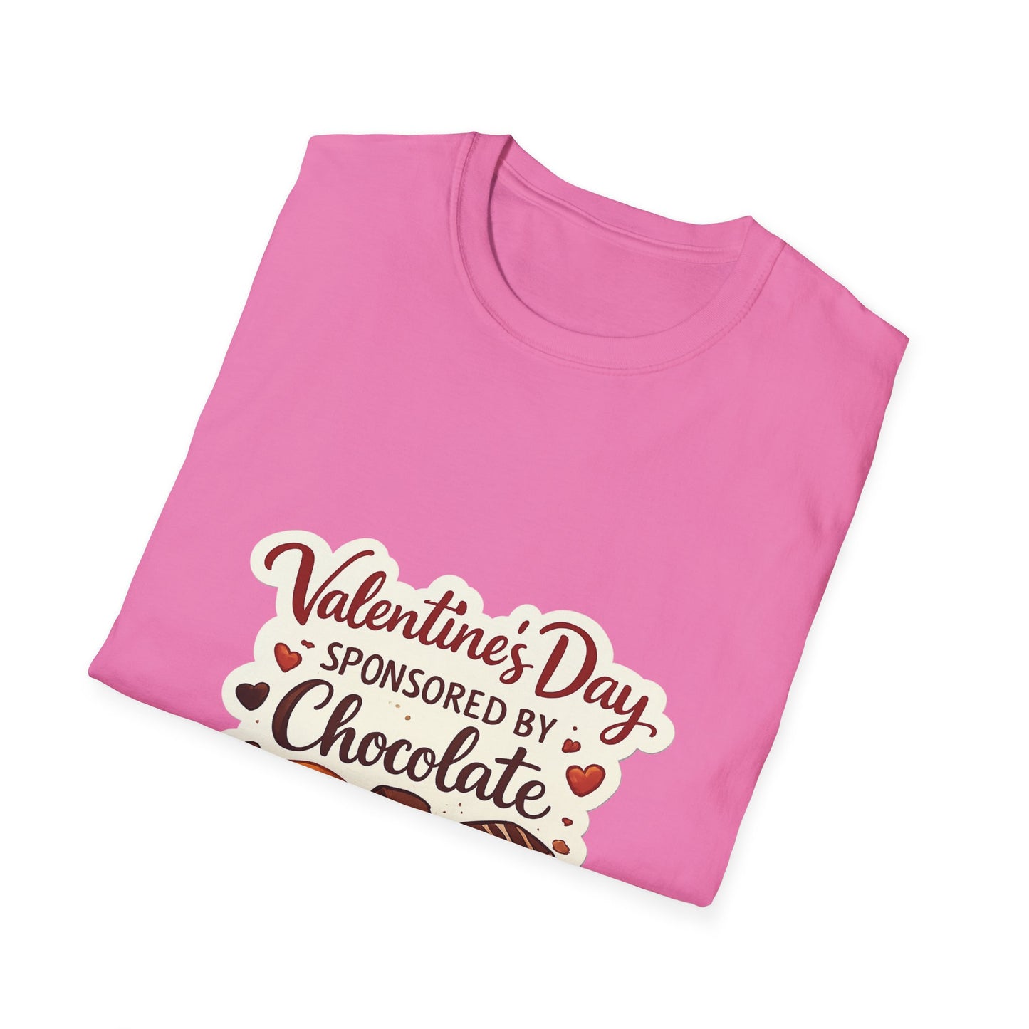 Valentine's Day Sponsored by Chocolate T-Shirt | Chocolate Theme, Valentine Tee