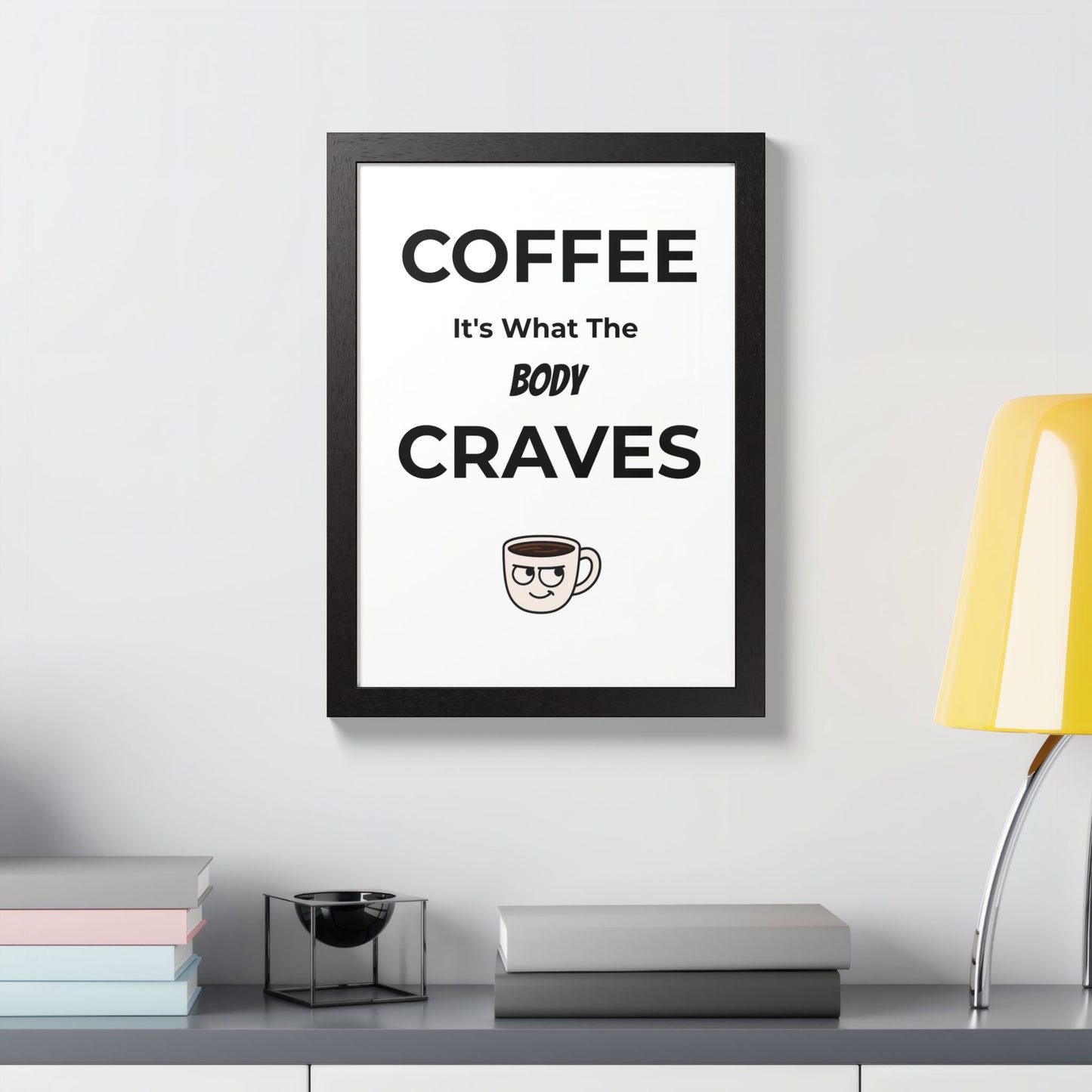 Coffee Cravings Framed Poster | Fun Wall Art for Coffee Lovers, Kitchen Decor, Gift for Baristas, Home Office Art, Coffee Shop Decor