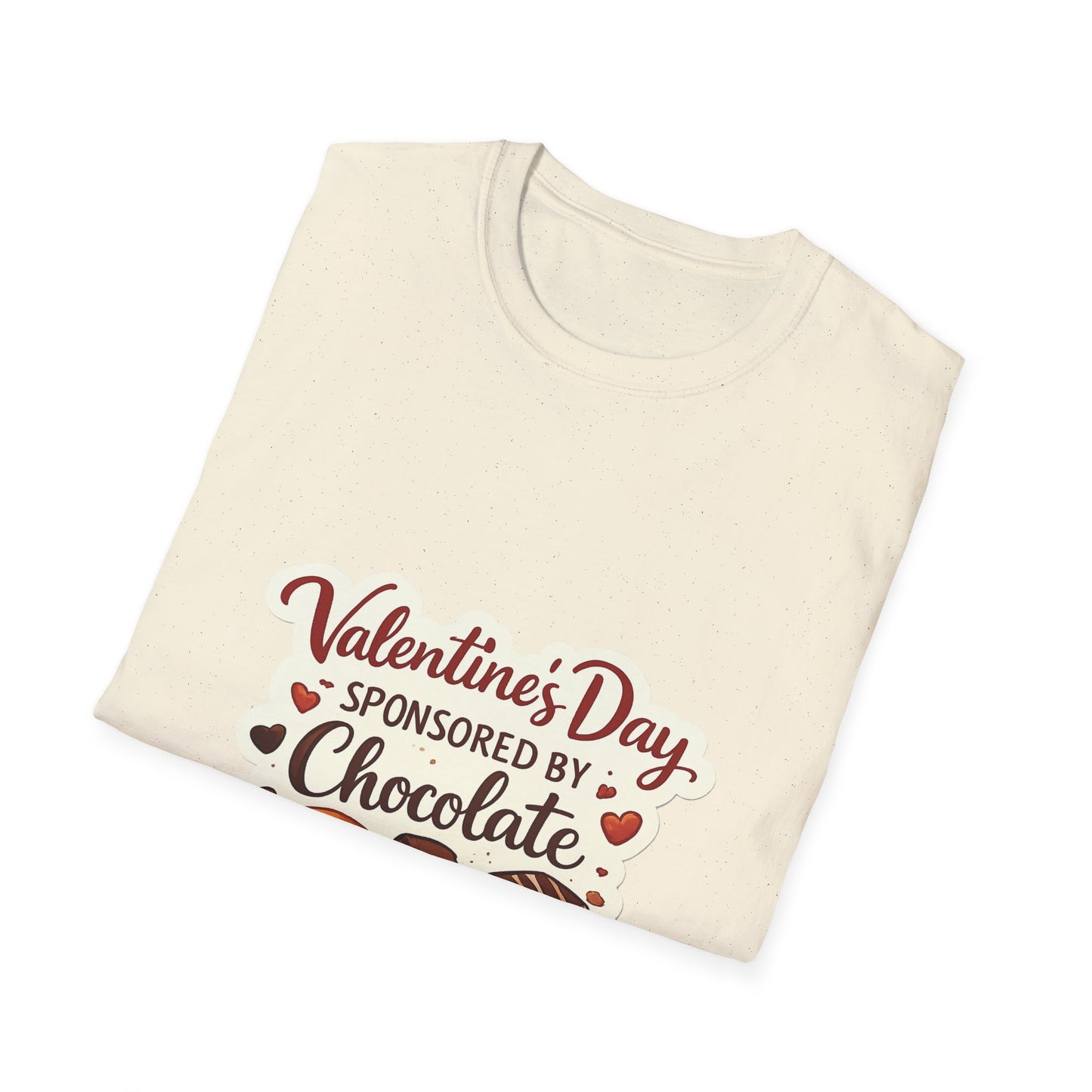 Valentine's Day Sponsored by Chocolate T-Shirt | Chocolate Theme, Valentine Tee