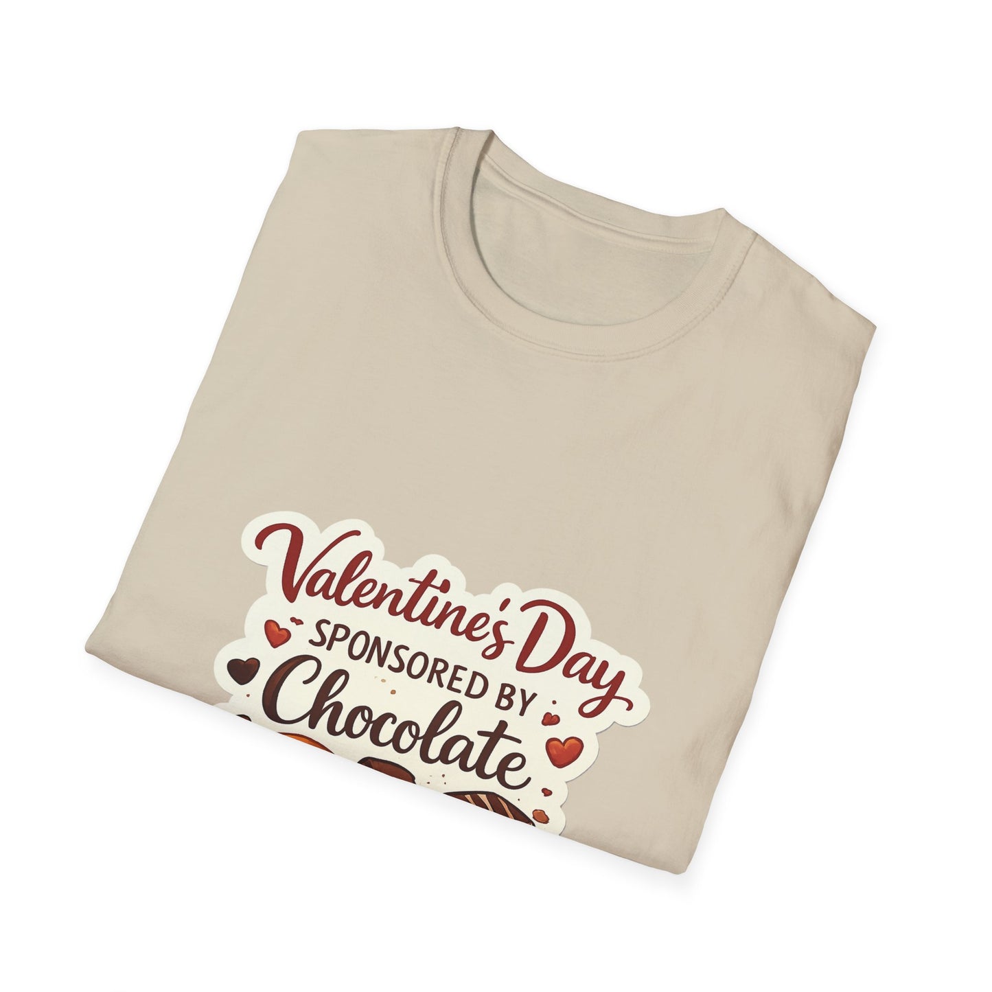 Valentine's Day Sponsored by Chocolate T-Shirt | Chocolate Theme, Valentine Tee