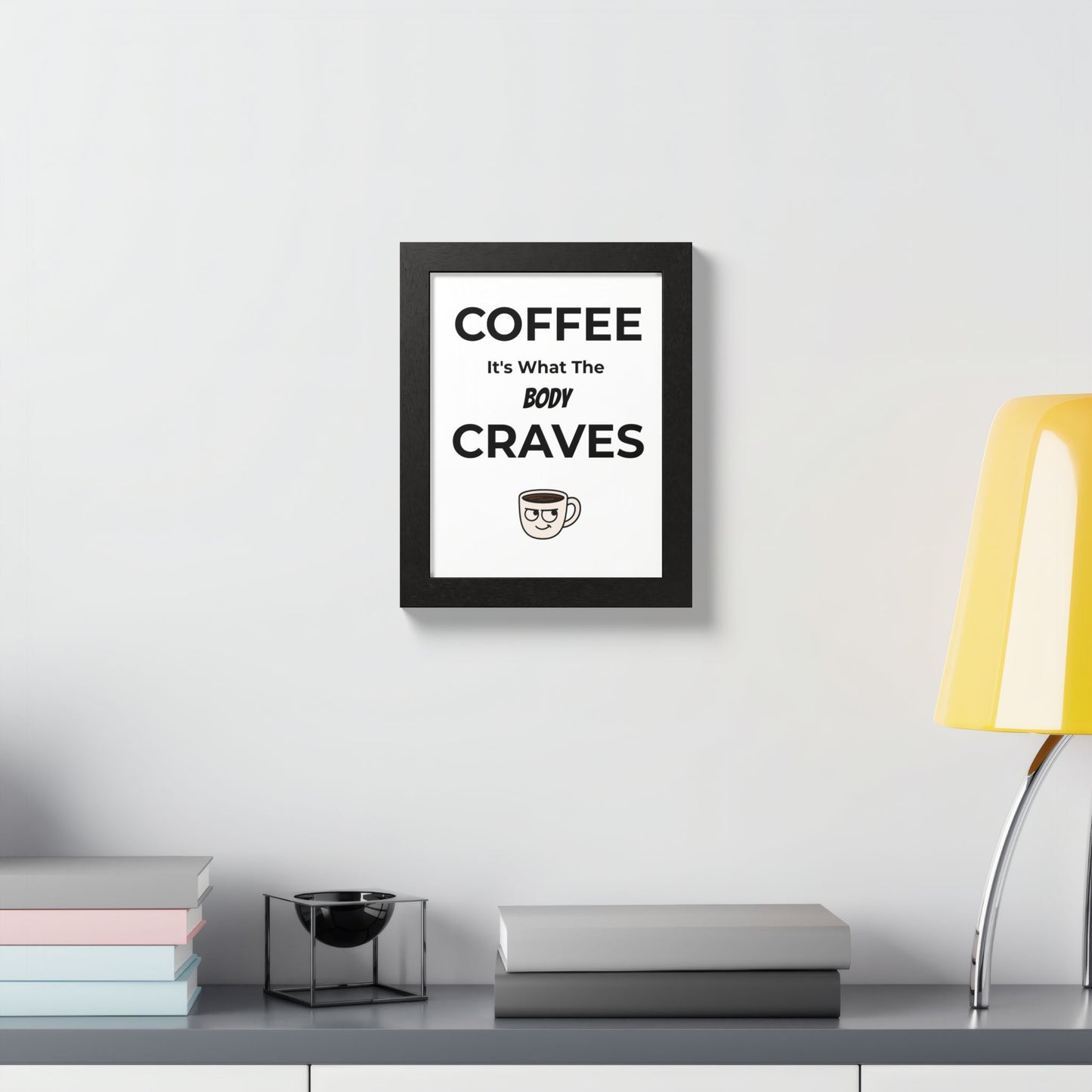 Coffee Cravings Framed Poster | Fun Wall Art for Coffee Lovers, Kitchen Decor, Gift for Baristas, Home Office Art, Coffee Shop Decor