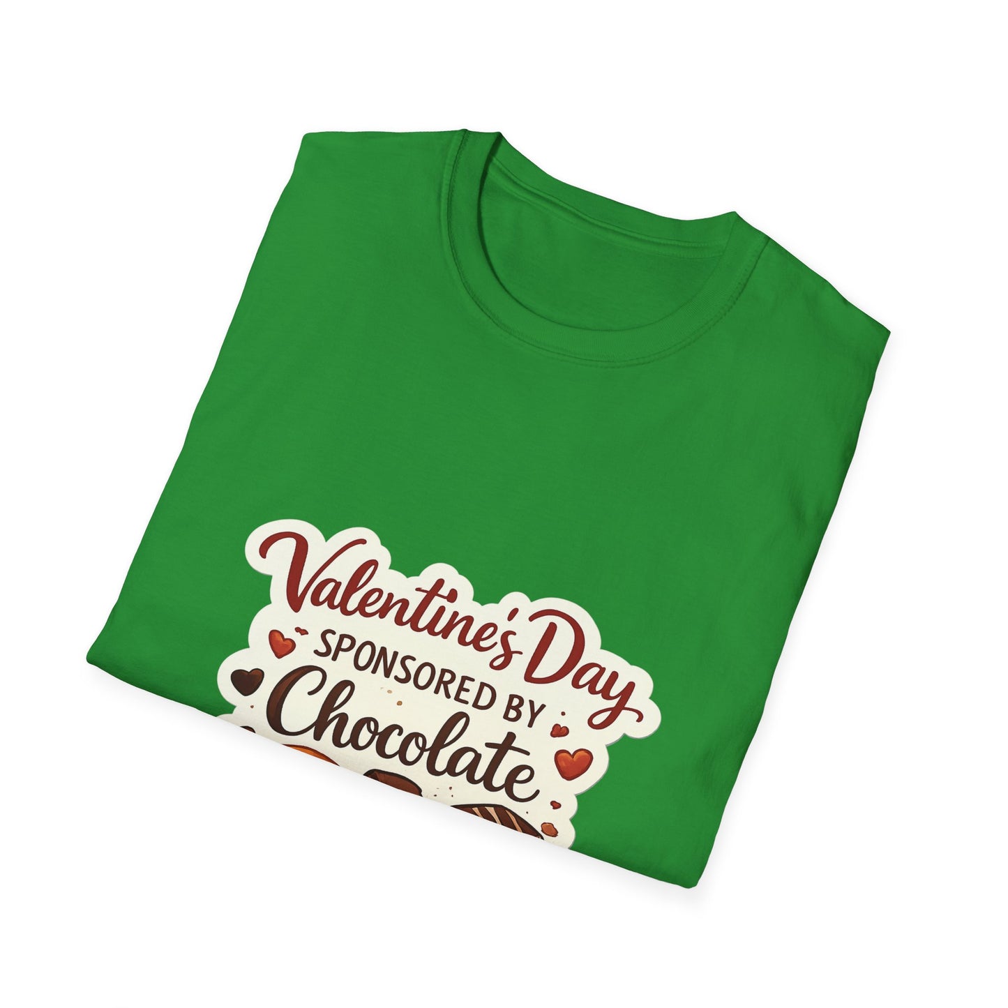 Valentine's Day Sponsored by Chocolate T-Shirt | Chocolate Theme, Valentine Tee